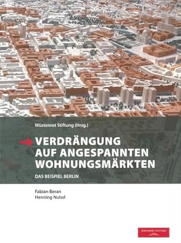 Beispielbild fr Verdrngung auf angespannten Wohnungsmrkten. Das Beispiel Berlin. zum Verkauf von Antiquariat Hentrich (Inhaber Jens Blaseio)