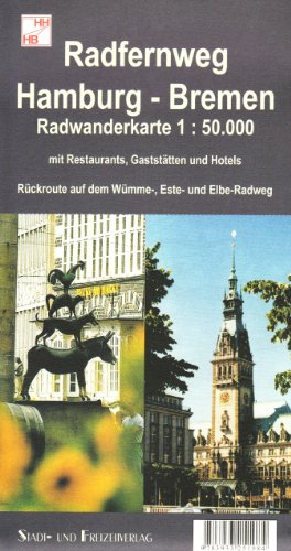 9783933251084: Radfernweg Hamburg - Bremen: Radwanderkarte 1 :50 000 mit Restaurants, Gaststtten und Hotels. Rckroute auf dem Wmme-, Este- und Elbe-Radweg