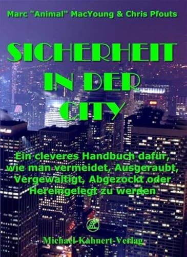 Sicherheit in der City (9783933253149) by MacYoung, Marc / Pfouts, Chris