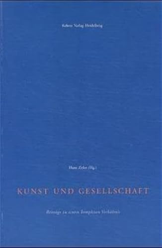 9783933257253: Kunst und Gesellschaft: Beitrge zu einem komplexen Verhltnis