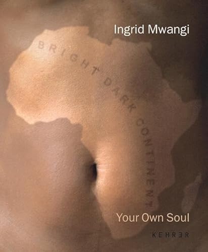 9783933257291: Your Own Soul: Ingrid Mwangi (German Edition)