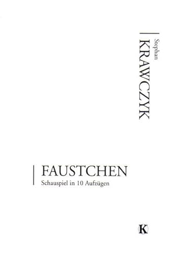 Beispielbild fr Faustchen: Schauspiel in 10 Aufzgen zum Verkauf von medimops