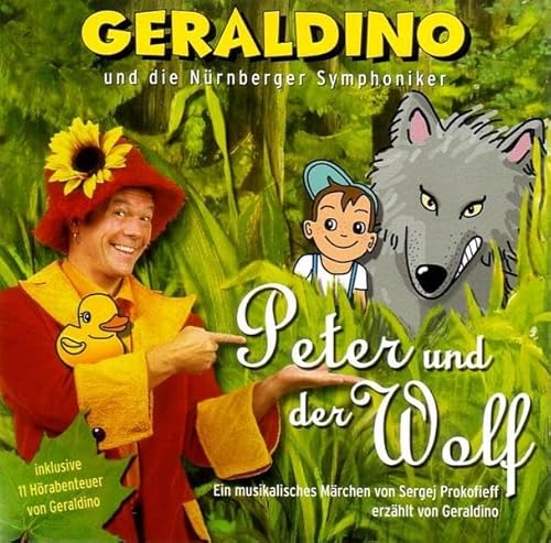 Beispielbild fr Peter und der Wolf: Ein musikalisches Mrchen von Sergej Prokofieff und 11 Hrabenteuer von Gerald zum Verkauf von medimops