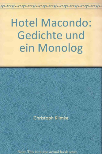 9783933314888: Hotel Macondo: Gedichte und ein Monolog