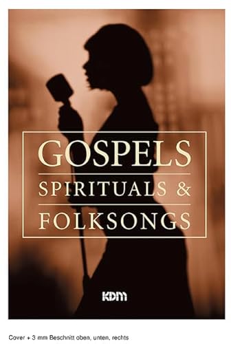 Stock image for Gospels, Spirituals & Folksongs (Din A5) for sale by medimops