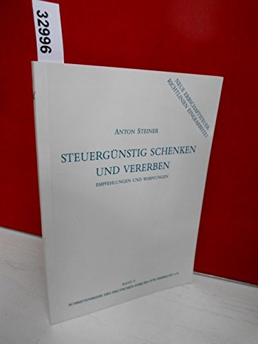 Imagen de archivo de Steuergnstig schenken und vererben a la venta por medimops