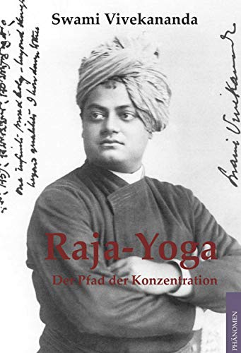 Raja-Yoga : Der Pfad der Konzentration - Swami Vivekananda