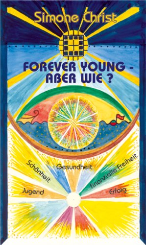 9783933321862: Forever Young - Aber wie ?