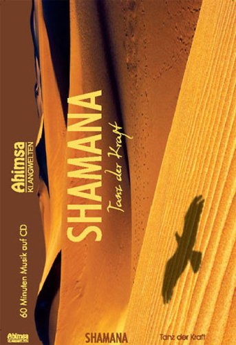 Imagen de archivo de Shamana - Tanz der Kraft. Buch und CD a la venta por Buchpark