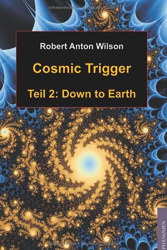 9783933321961: Cosmic Trigger II: Down to Earth