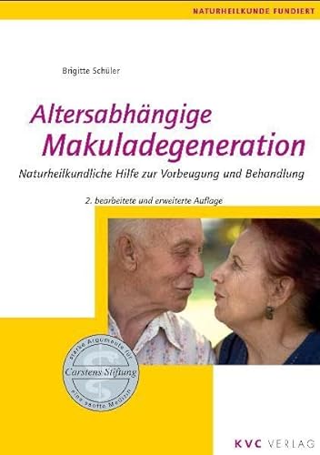 9783933351913: Altersabhngige Makuladegeneration: Naturheilkundliche Hilfe zur Vorbeugung und Behandlung