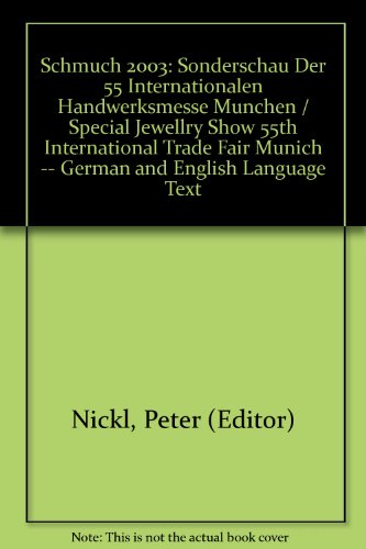 9783933363145: Schmuch 2003: Sonderschau Der 55 Internationalen Handwerksmesse Munchen / Special Jewellry Show 55th International Trade Fair Munich -- German and English Language Text