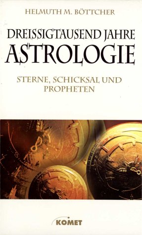 Beispielbild fr Dreissigtausend Jahre Astrologie - Sterne, Schicksal und Propheten zum Verkauf von Antiquariat Buchtip Vera Eder-Haumer