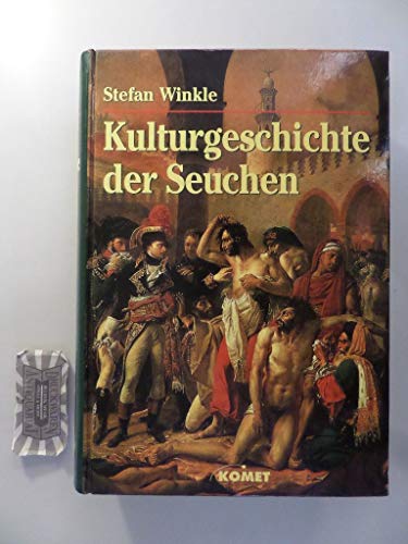 Kulturgeschichte der Seuchen [Gebundene Ausgabe] Medizingeschichte Seuche Pandemie Epidemie Covid Sars Pest Pocken Aussatz Tuberkulose Syphilis Aids HIV Medizin Geschichte Humanmedizin Geschichte Stefan Winkle (Autor) - Stefan Winkle (Autor)