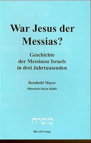 Beispielbild fr War Jesus der Messias? zum Verkauf von medimops