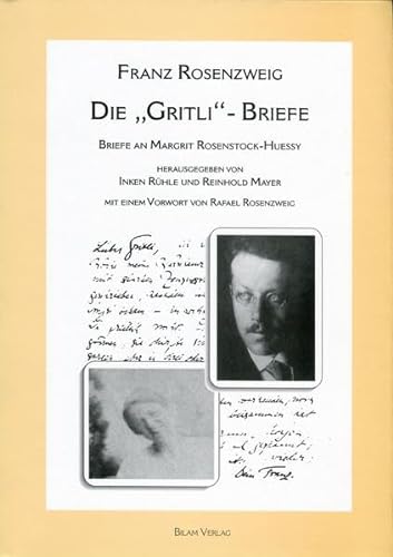 Imagen de archivo de Die "Gritli"-Briefe: Briefe an Margrit Rosenstock-Huessy a la venta por Fachbuch-Versandhandel