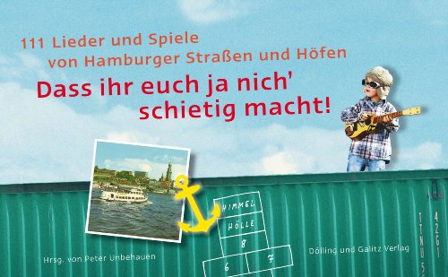 Beispielbild fr Da ihr euch ja nich schietig macht. 111 Lieder und Spiele von Hamburger Straen und Hfen. Mit CD zum Verkauf von medimops