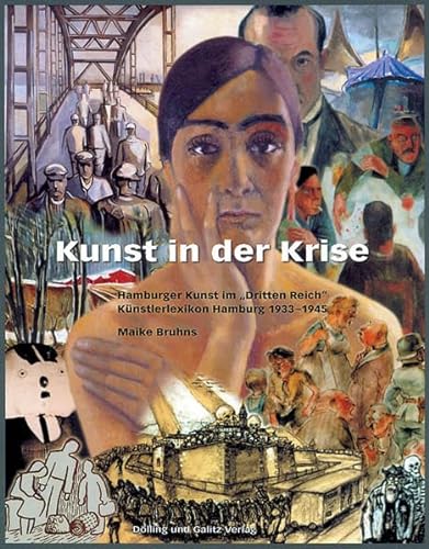 Beispielbild fr Kunst in der Krise: Knstlerlexikon Hamburg 1933-1945. 2 Bde. (= komplett). zum Verkauf von Antiquariat Reinhold Pabel