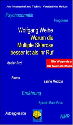 Imagen de archivo de Warum die Multiple Sklerose besser ist als ihr Ruf a la venta por medimops