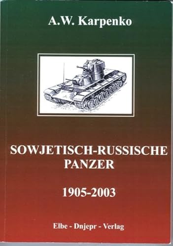 Beispielbild fr Sowjetisch-russische Panzer (1905-2003) zum Verkauf von Blackwell's