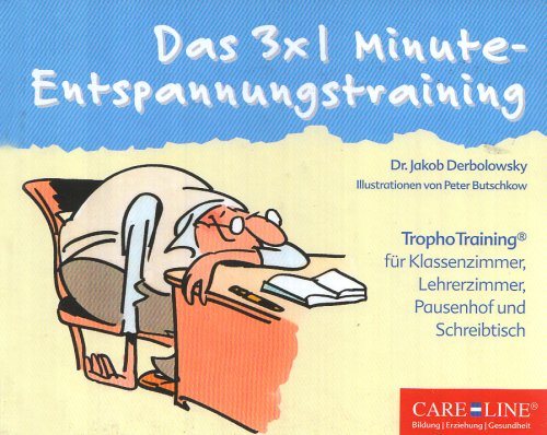 9783933400116: Das 3x1 Minute-Entspannungstraining