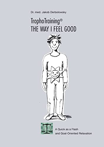 Beispielbild fr TrophoTraining - the way I feel good zum Verkauf von medimops