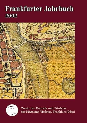 Beispielbild fr Frankfurt (Oder) - Straen, Wege und Pltze in ihrer historischen Entwicklung. zum Verkauf von Grammat Antiquariat