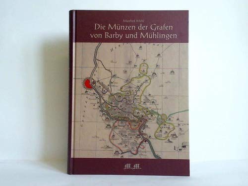 9783933420008: Die Mnzen der Grafen von Barby und Mhlingen (Livre en allemand)