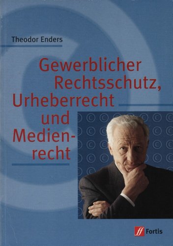 Stock image for Gewerblicher Rechtsschutz, Urheberrecht und Medienschutz for sale by medimops