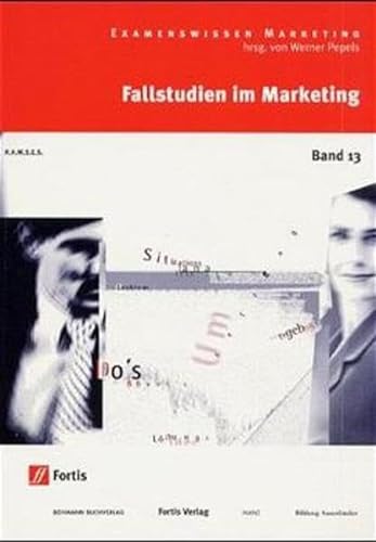 Imagen de archivo de Examenswissen Marketing, Bd.13, Fallstudien im Marketing a la venta por medimops