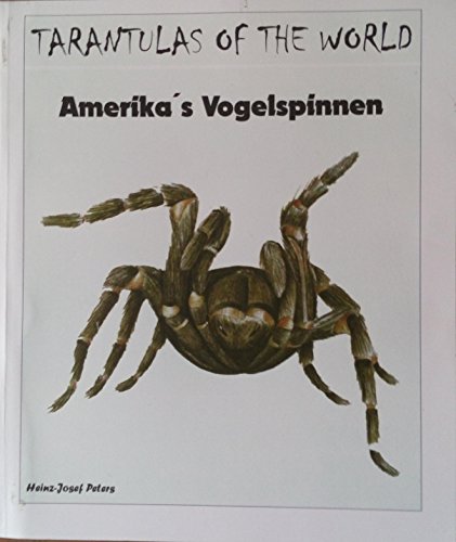 Amerikas Vogelspinnen - Peters, Heinz J