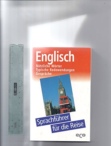 Stock image for Englisch - Ntzliche Wrter, typische Redewendungen. Gesprche (Sprachfhrer fr die Reise) for sale by Ammareal