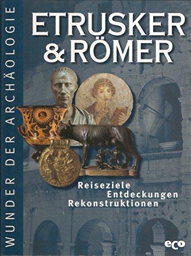 Beispielbild fr Etrusker & Rmer. [ins Dt. bertr. von:] / Wunder der Archologie zum Verkauf von Buchhandlung Neues Leben