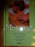 Stock image for Fit & Entspannt mit Massage, mit 3 Flschchen Massagel for sale by Versandantiquariat Felix Mcke