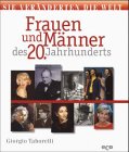 Stock image for Frauen und Mnner des 20. Jahrhunderts. Sie vernderten die Welt for sale by GF Books, Inc.