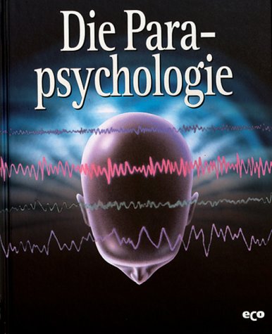 Stock image for Geheimnisse des Unbekannten, Die Parapsychologie for sale by medimops