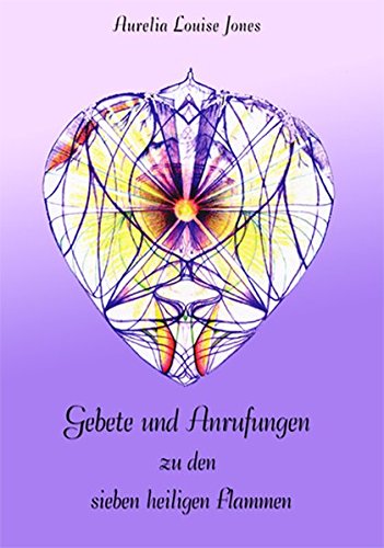 Imagen de archivo de Gebete und Anrufungen zu den sieben Flammen -Language: german a la venta por GreatBookPrices