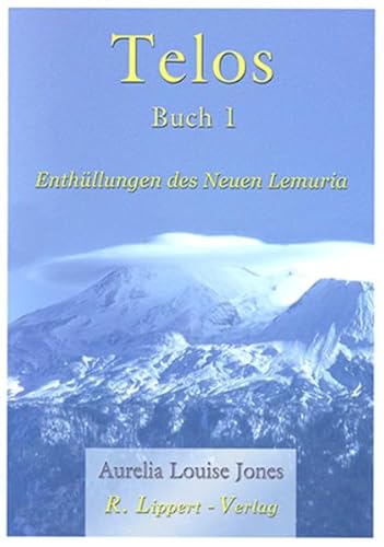 Beispielbild fr Telos, Buch 1: Enthllungen des neuen Lemuria zum Verkauf von medimops