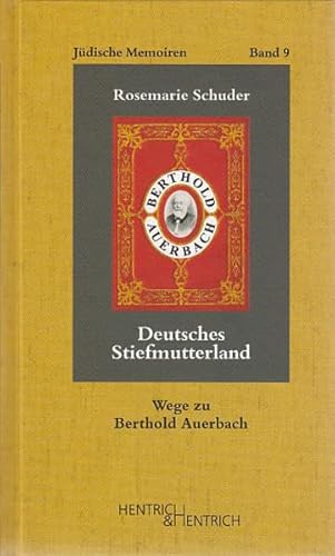 9783933471406: Deutsches Stiefmutterland: Wege zu Berthold Auerbach