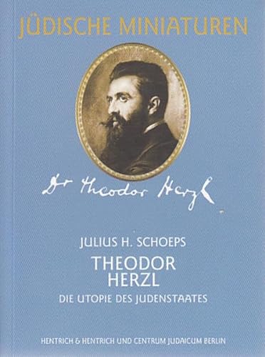 9783933471550: Theodor Herzl (1860 - 1904).