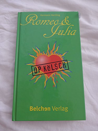 9783933483706: Romeo & Julia op Klsch