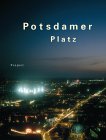 Stock image for Potsdamer Platz: Project 1989 to 2000 for sale by Rob the Book Man