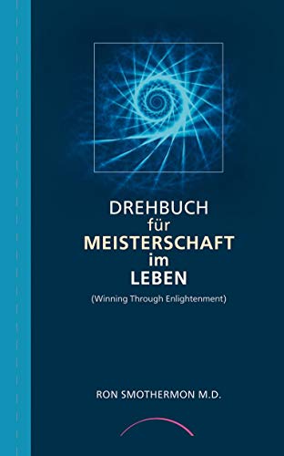 9783933496003: Drehbuch fr Meisterschaft im Leben