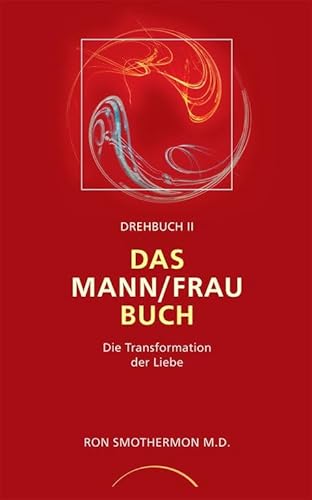 Beispielbild fr Drehbuch II - Das Mann/Frau Buch: DieTransformationderLiebe zum Verkauf von Studibuch