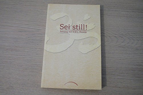 Sei still! (9783933496614) by H.W.L. Poonja