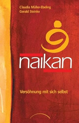 Beispielbild fr Naikan: Vershnung mit sich selbst zum Verkauf von medimops