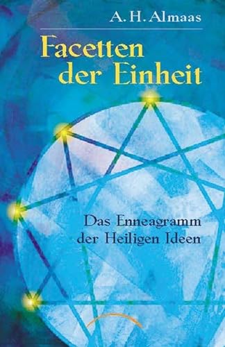 Facetten der Einheit. (9783933496850) by Almaas, Ali Hameed