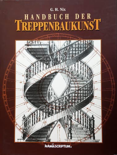 Beispielbild fr Handbuch der Treppenbaukunst zum Verkauf von Galerie fr gegenstndliche Kunst