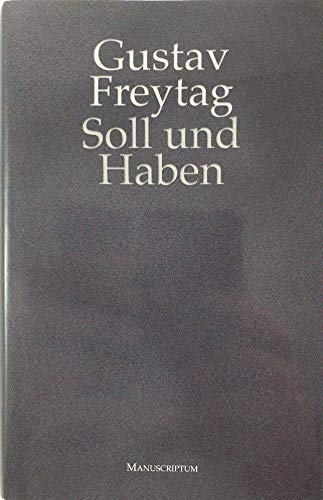 Stock image for Soll und Haben. Roman in sechs Bchern. for sale by Zellibooks. Zentrallager Delbrck
