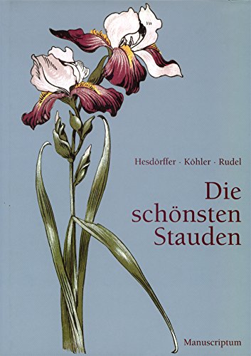 Imagen de archivo de Die schnsten Stauden a la venta por medimops